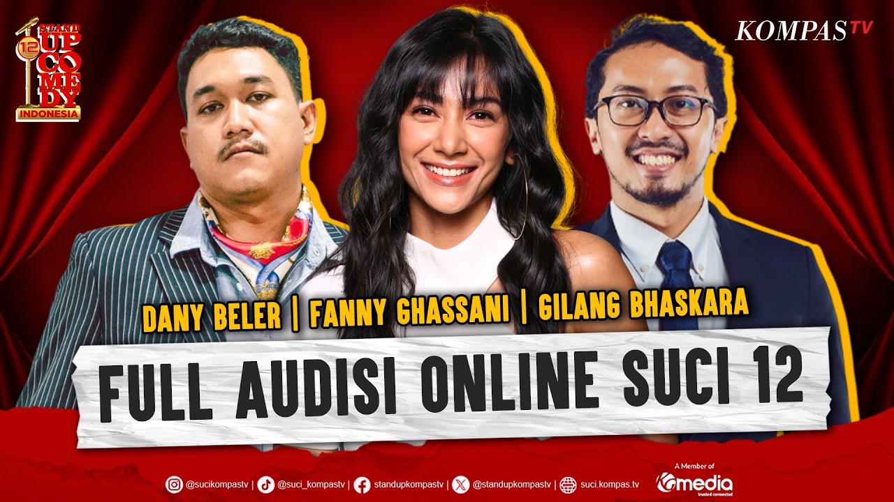 FULL Audisi Online SUCI 12 Bareng Gilbhas, Dany Beler & Fanny Ghassani