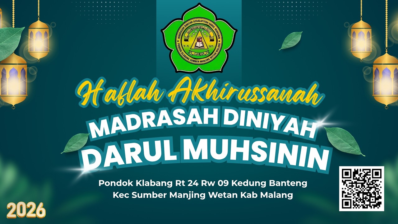 🔴 LIVE  HAFLAH AKHIRUSSANAH MADRASAH DINIYAHDARUL MUHSININ PONDOK KLABANG KEDUNG BANTENG KAB MALANG