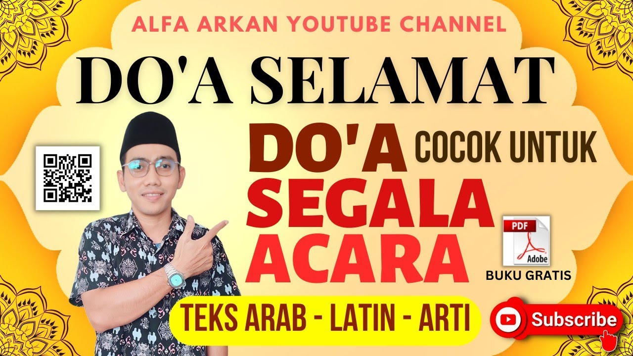 DOA SELAMAT DOA SEGALA ACARA SINGKAT || teks arab latin & arti #doa #selamat