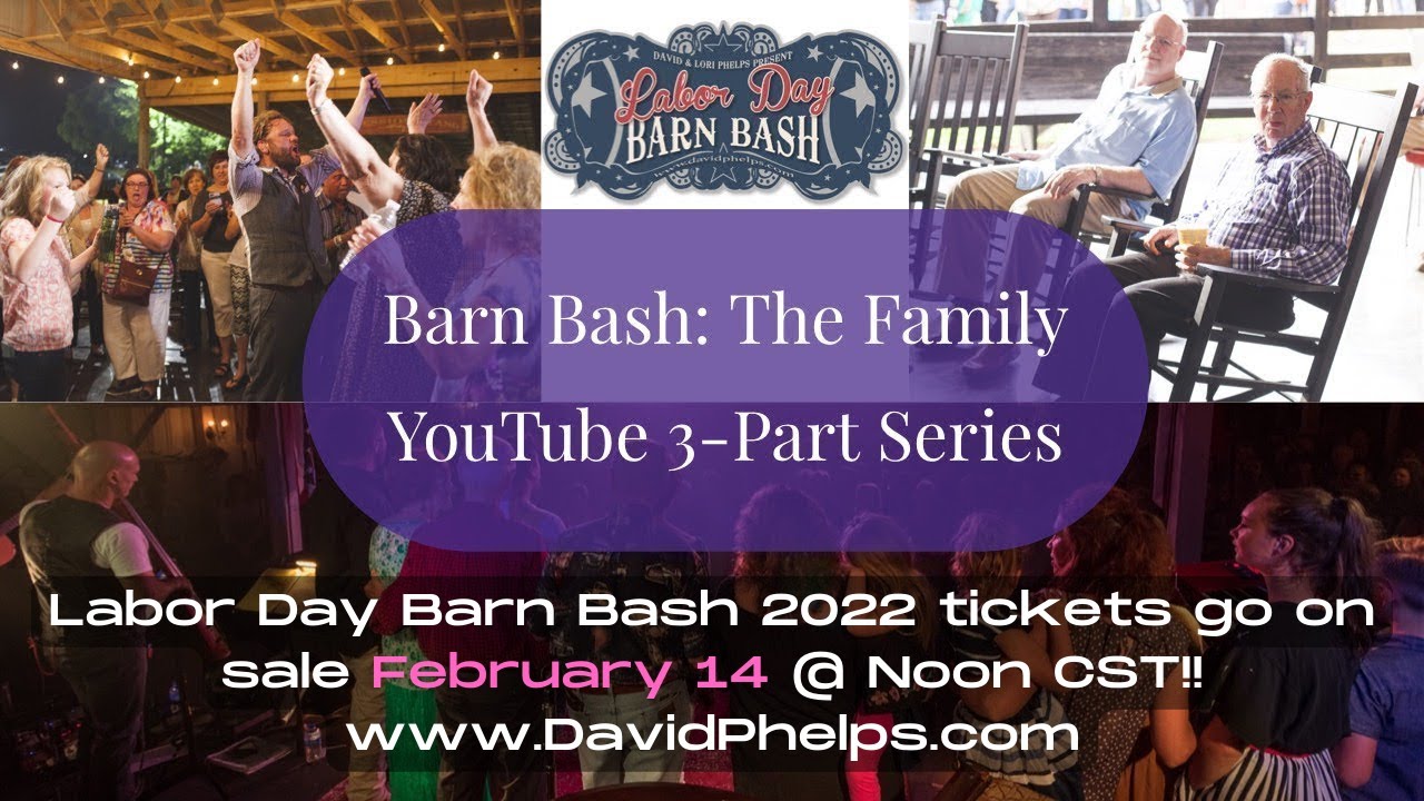 10 Years of David Phelps Barn Bash: Part 3 - The Family