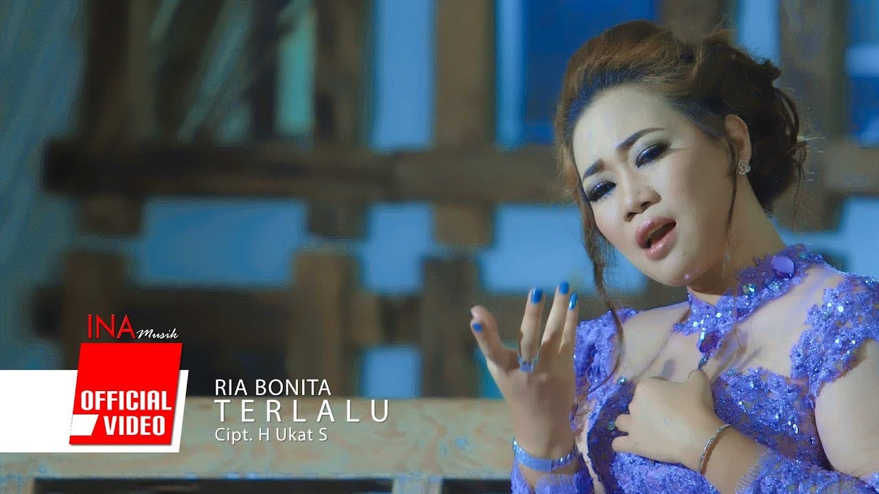 RIA BONITA - TERLALU (OFFICIAL VIDEO)