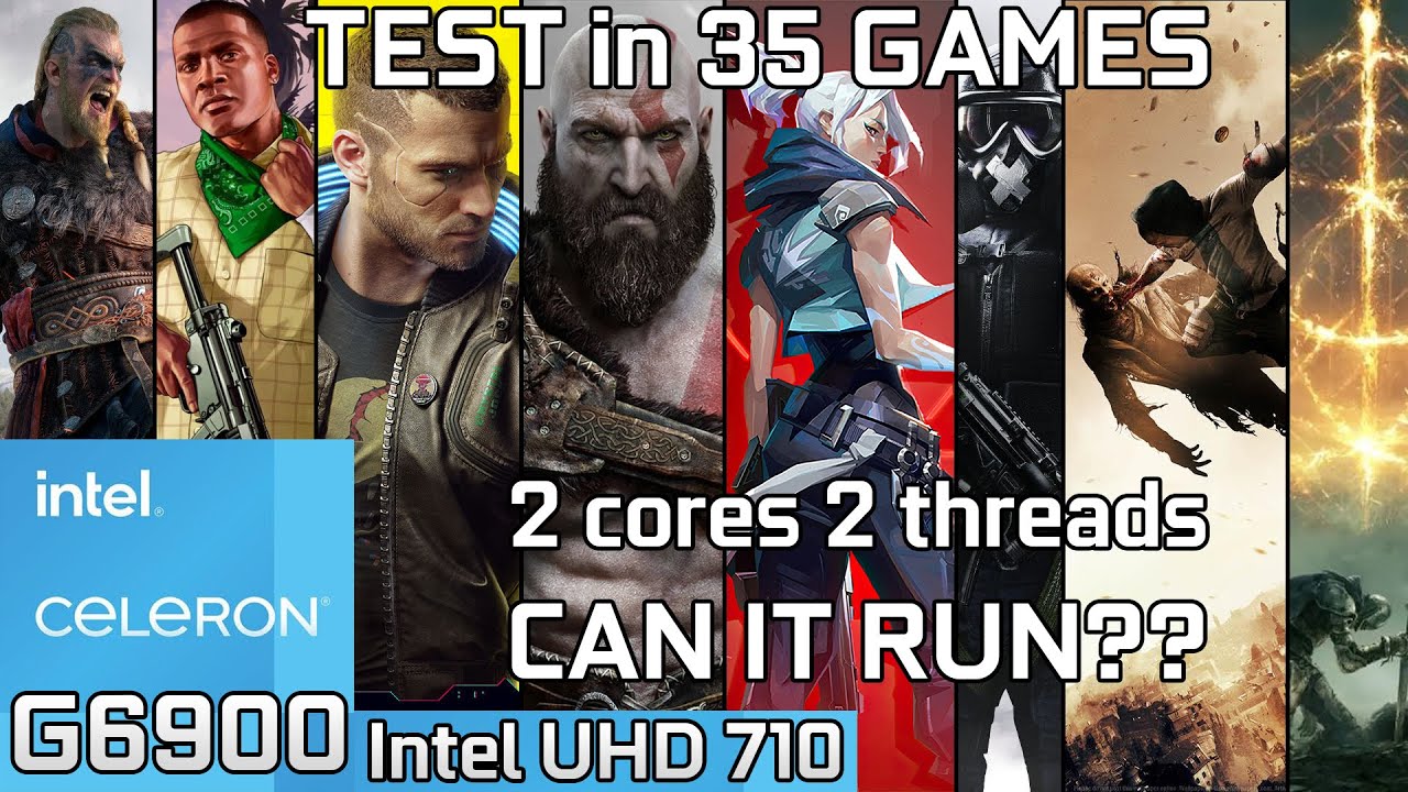 Intel Celeron G6900 + Intel UHD 710 | Test in 35 Games