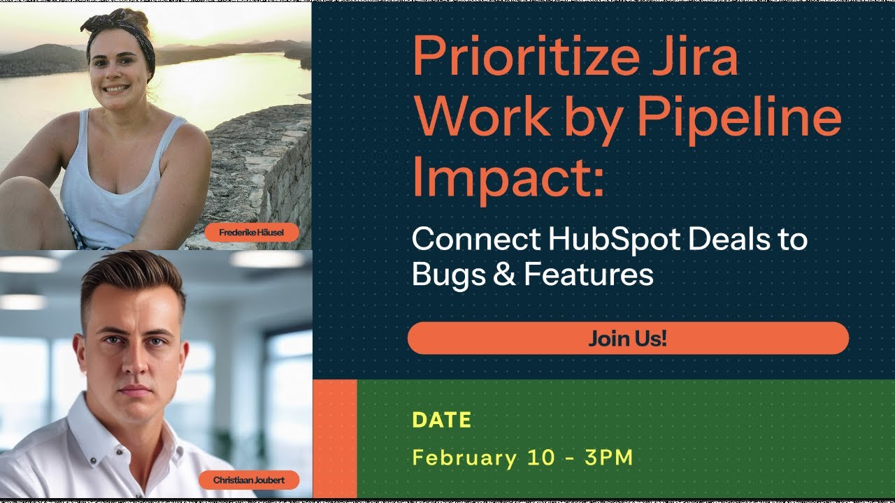 Prioritize Jira Work by Pipeline Impact: Connect HubSpot Deals to Bugs & Features