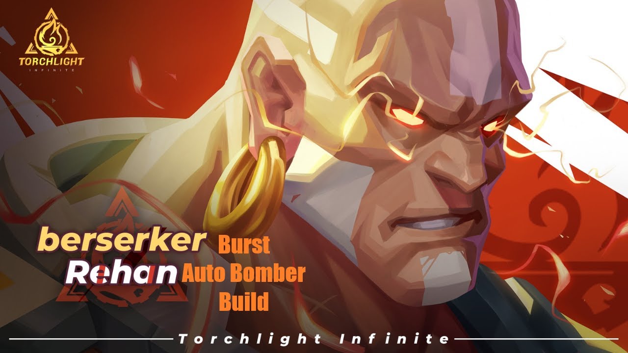 Torchlight: Infinite S3 Rehan (Anger) Burst Auto Bomber Update Build