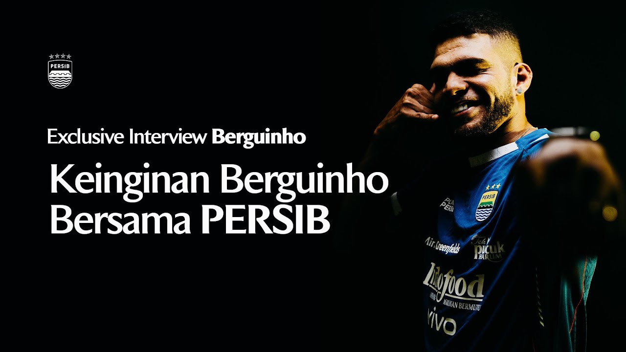 Datang ke PERSIB, Berguinho Ceritakan Mimpinya | Exclusive Interview
