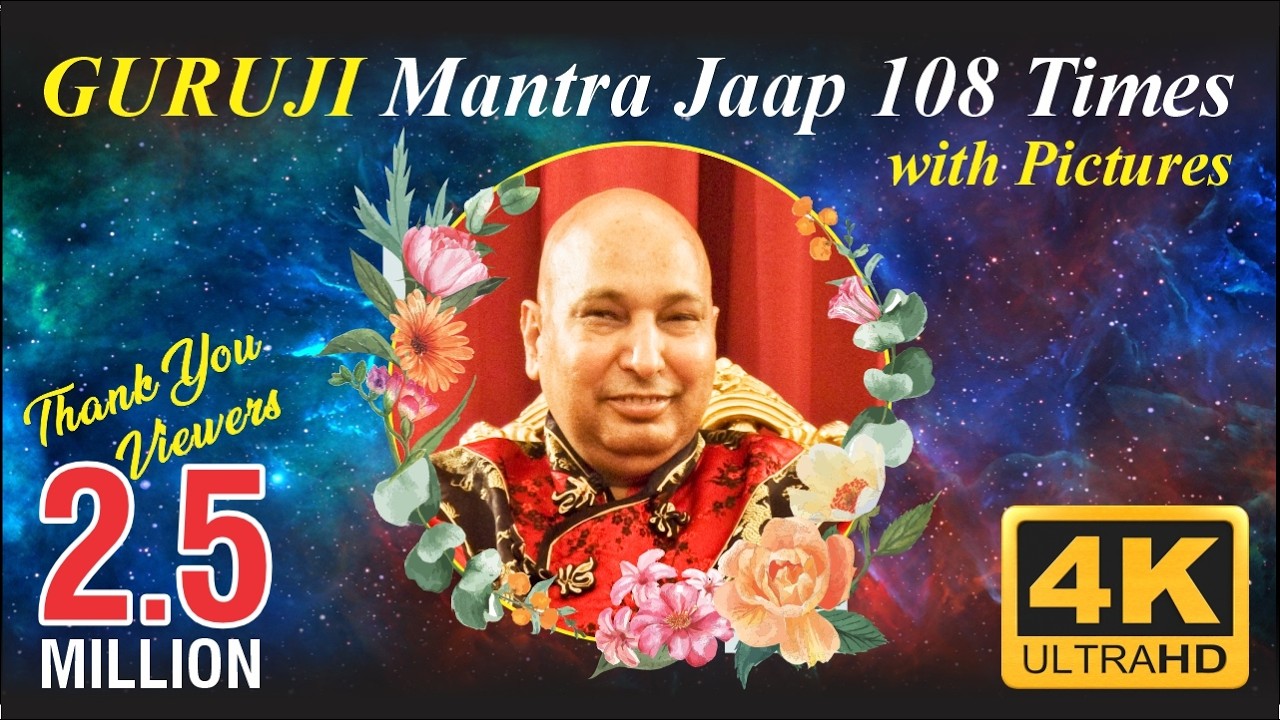 GURUJI Mantra Jaap 108 Times  | Jai Guruji l Positivity | Spiritual