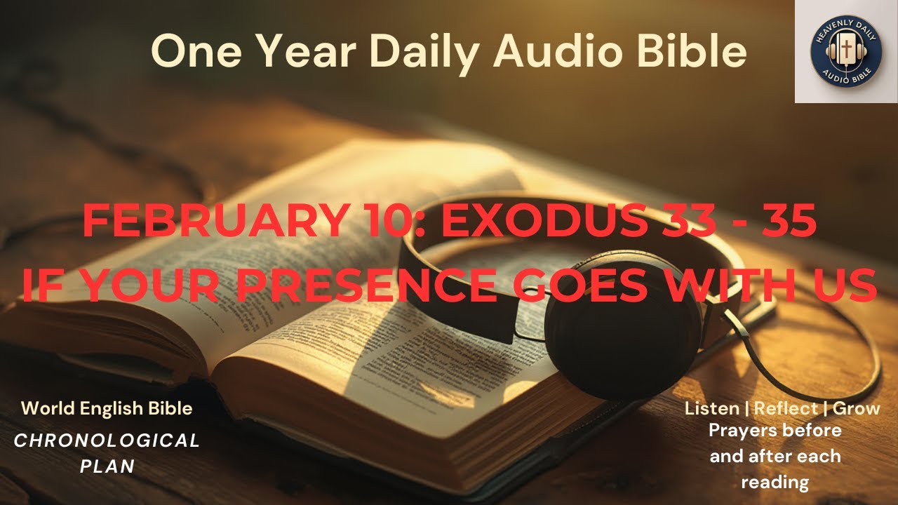 Bible in a Year | Day 41 | February 10  | Exodus 33 - 35 | Face to Face with God 🙏
