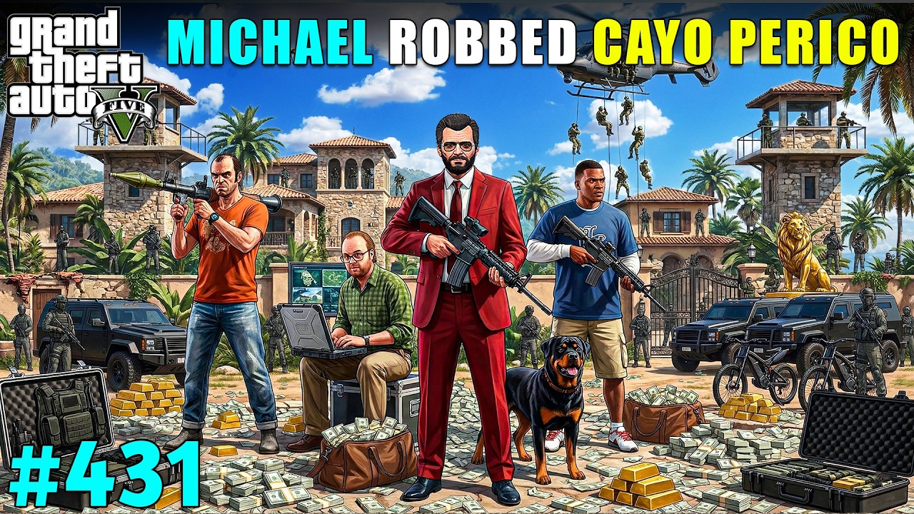 MICHAEL’S BIGGEST CAYO PERICO HEIST | GTA 5 GAMEPLAY #431 | GTA V