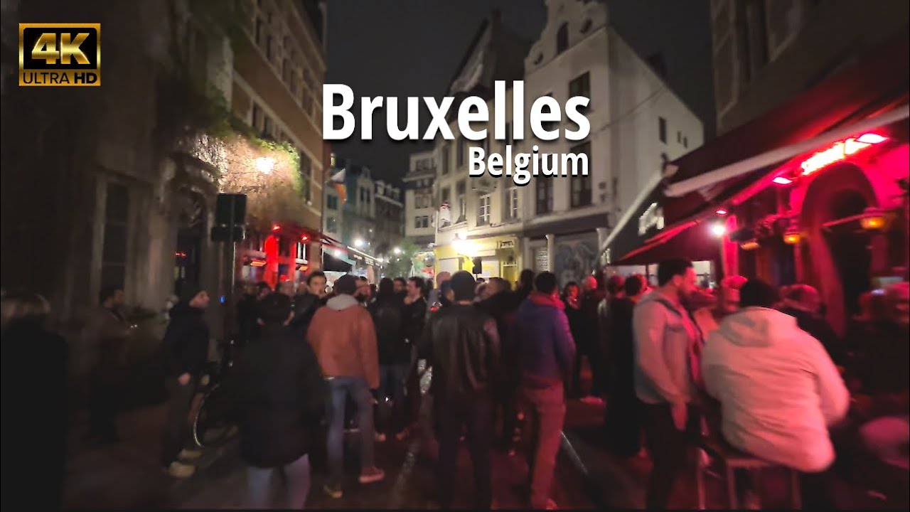 Travel to Belgium ,Bruxelles Nightlife - March 2022 Night Walk 4K HDR ASMR