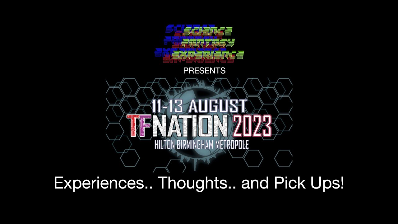 TFNation 2023 - Experiences.. Thoughts.. and Pick Ups!