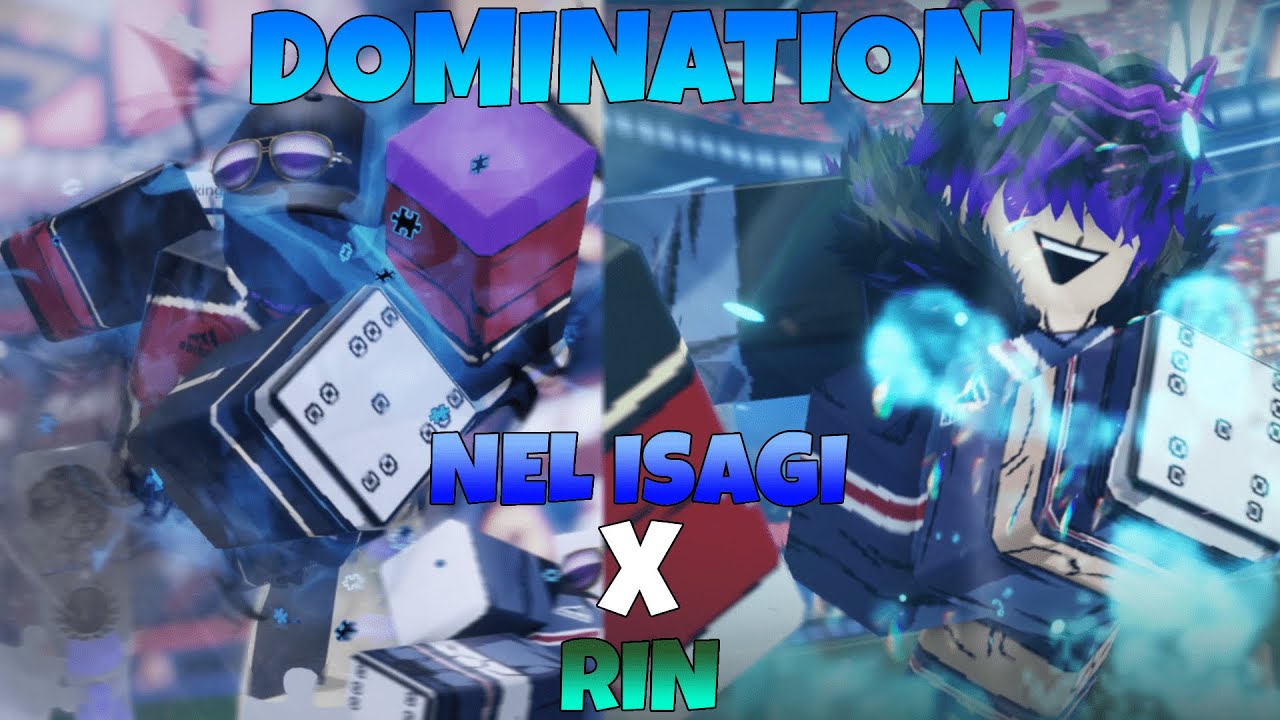 Dominating Servers As NEL ISAGI X RIN In Azure Latch.. | Roblox |