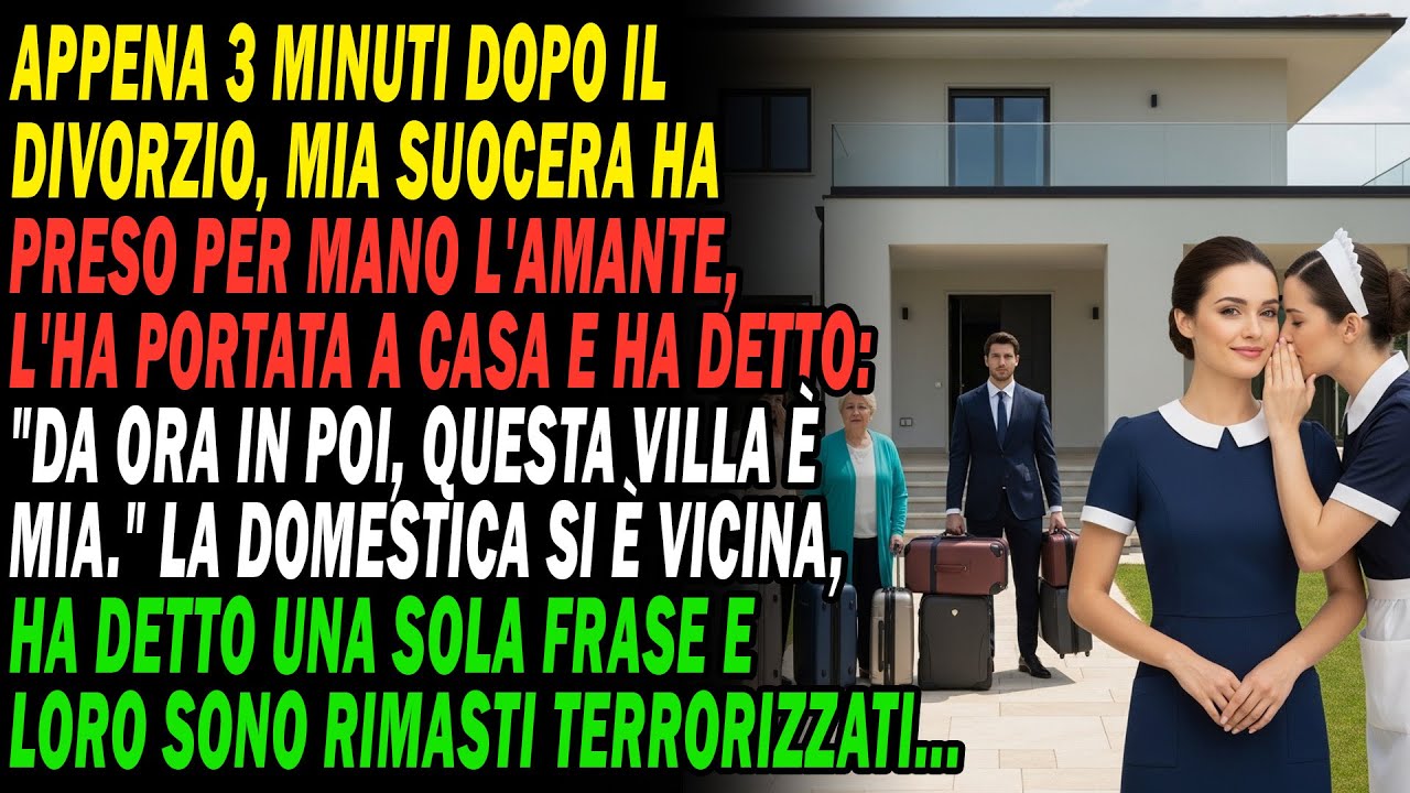3 Minuti Dopo Il Divorzio, Mio Marito Porta L'amante. La Domestica Rivela Un Segreto Che Mi Turba...