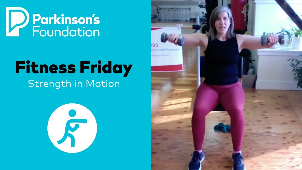 Fitness Friday - Strength in Motion | Parkinson's Foundation