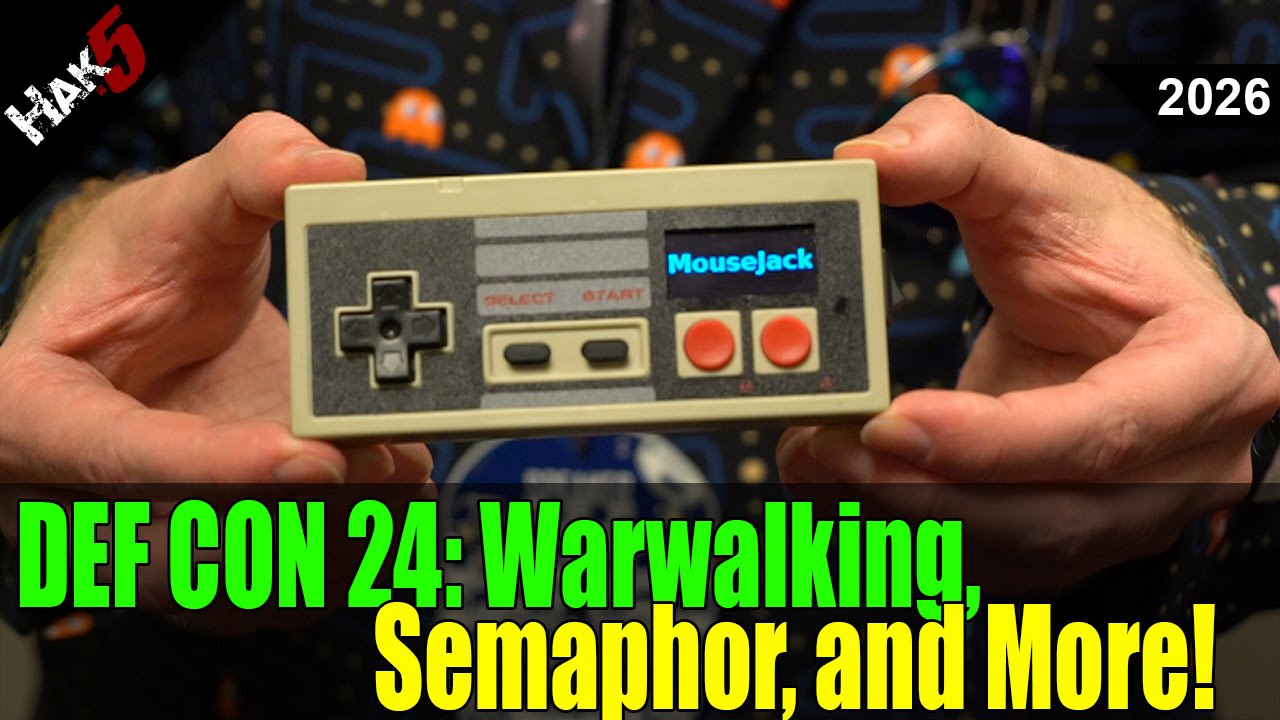 DEF CON 24: Warwalking at DEF CON, Semaphor, Mousejack and Keysniffer - Hak5 2026