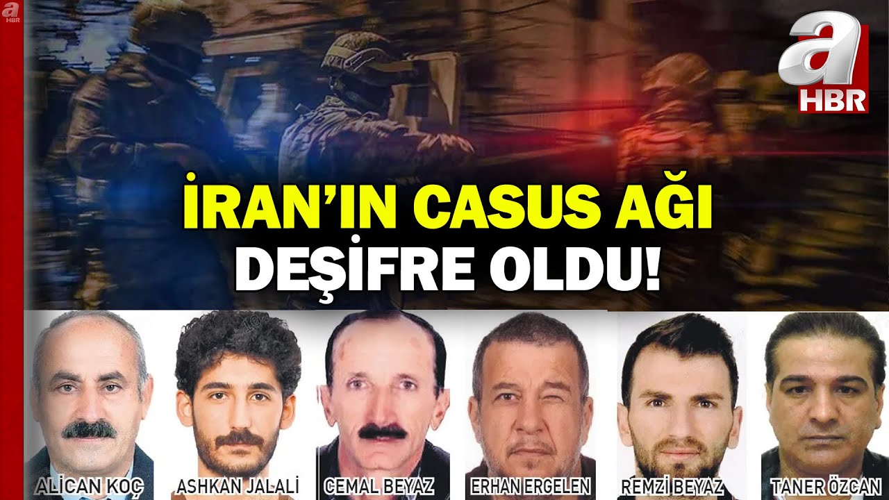 MİT Ve Emniyetten Ortak Operasyon... İran'ın Casus Ağı Deşifre Oldu! | A Haber