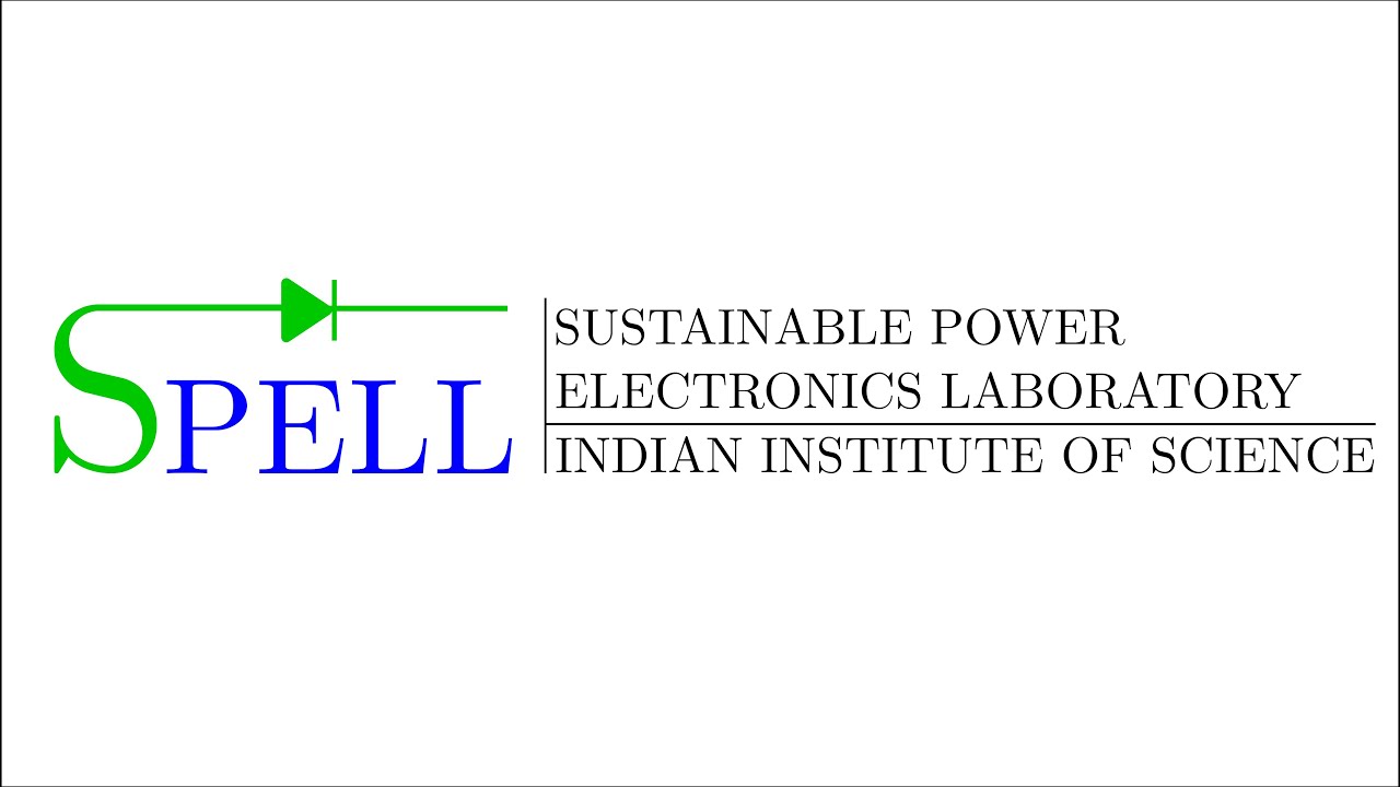 Sustainable Power Electronics Lab (SPELL) at Electrical Engineering Department IISc