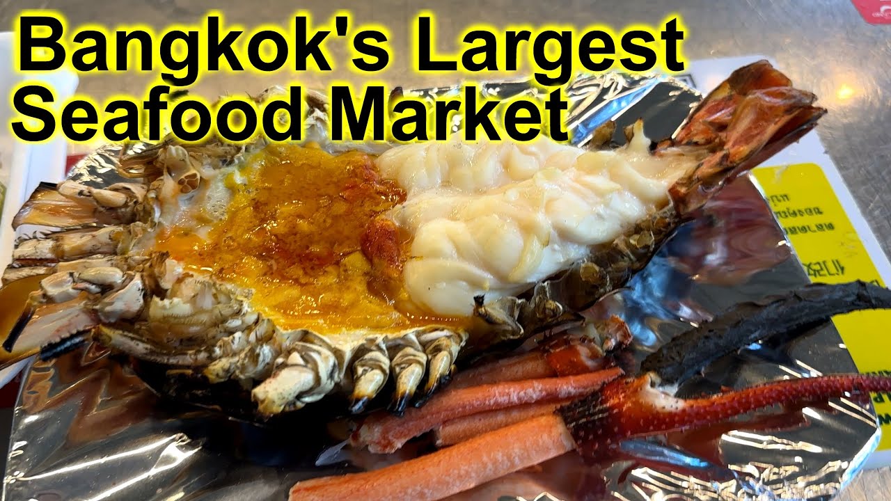 Bangkok's Largest Seafood Market, Thonburi Market Place