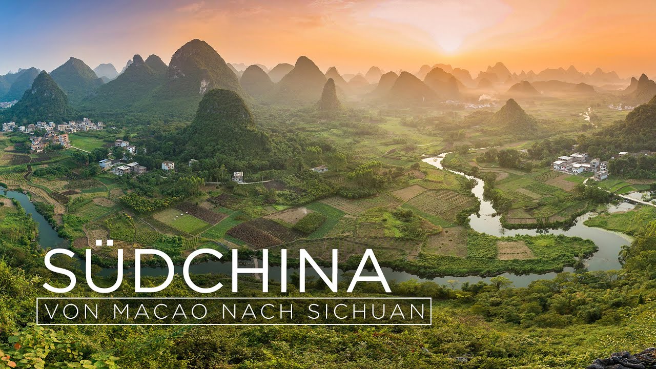 S&uuml;dchina - Von Macao nach Sichuan - Die letzten Paradiese (TV-Dokumentation)