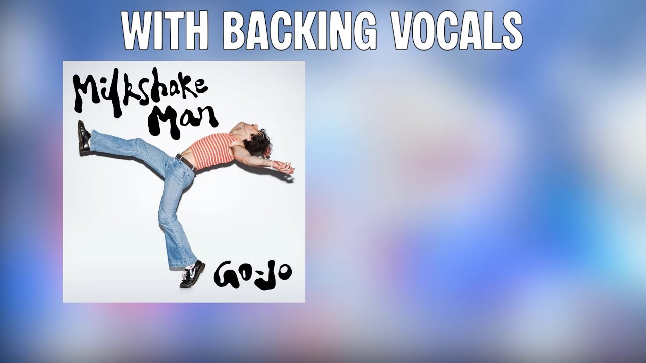 Go Jo - Milkshake Man (Instrumental With Backing Vocals)