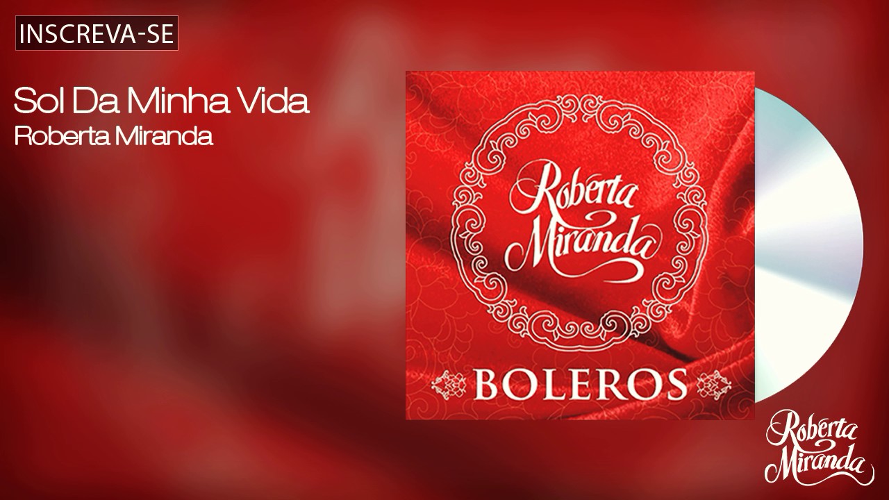 Roberta Miranda - Sol da Minha Vida - Boleros - [&Aacute;udio Oficial]