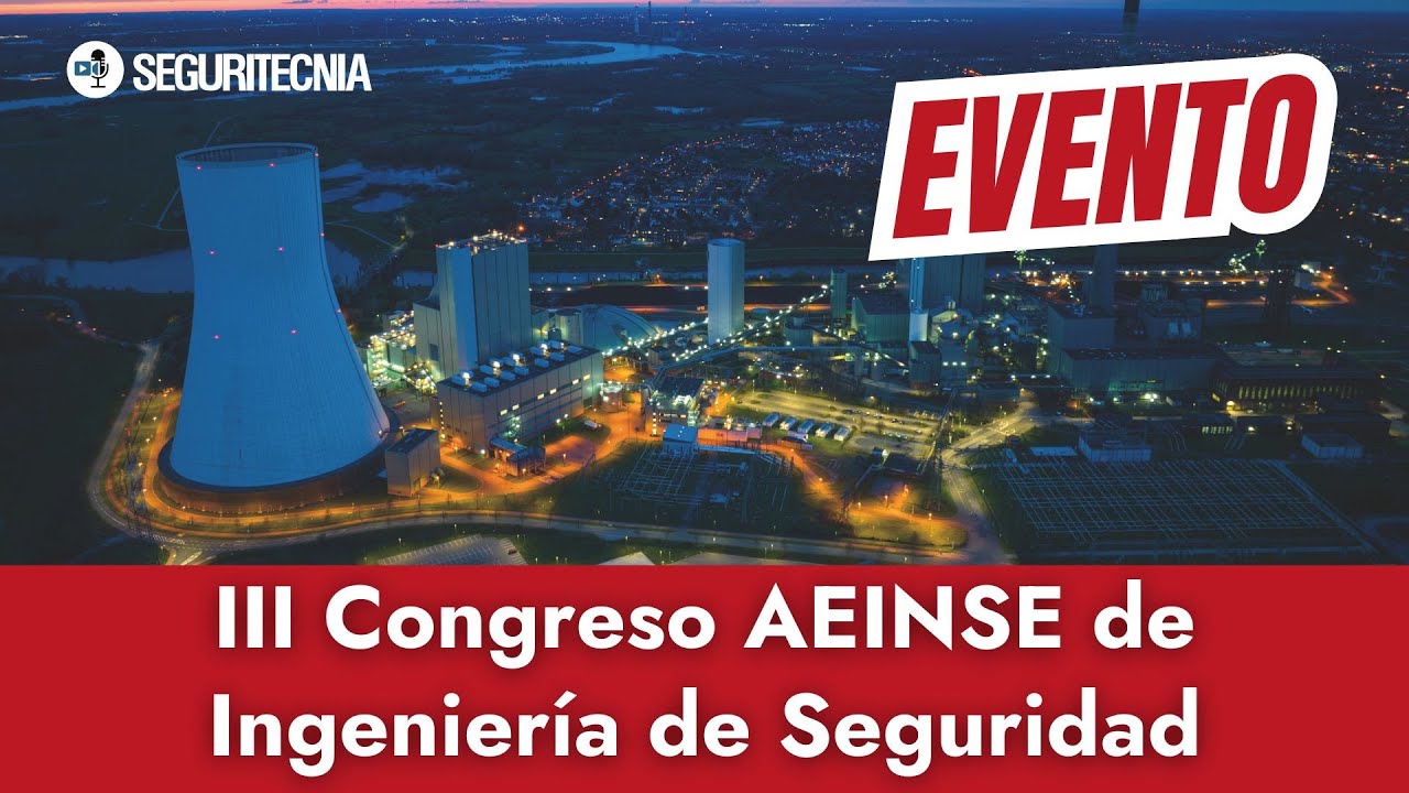 III CONGRESO AEINSE DE INGENIERÍA DE SEGURIDAD