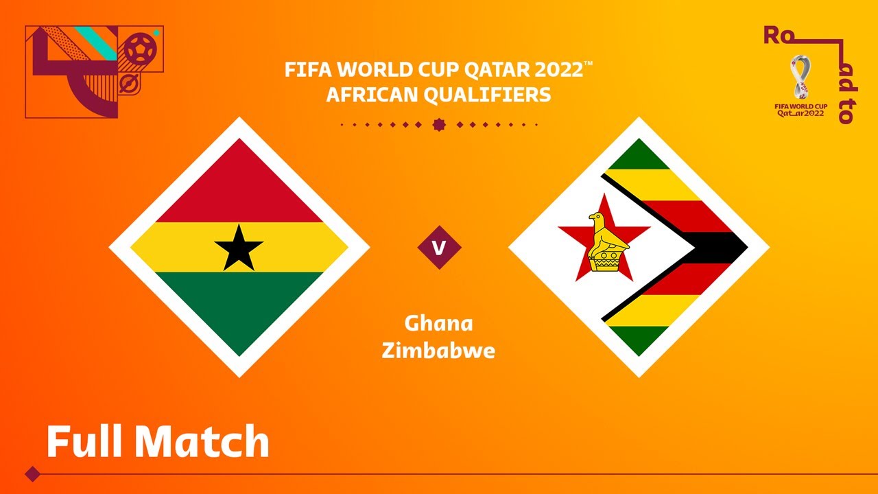 Ghana v Zimbabwe | FIFA World Cup Qatar 2022 Qualifier | Full Match