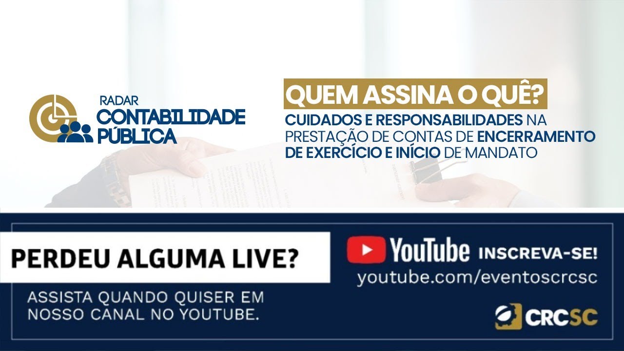 Radar Contabilidade Pública “Quem assina o que? Cuidados e responsabilidades no início de mandato”