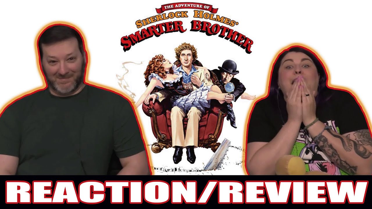 The Adventure of Sherlock Holmes' Smarter Brother (1975) - 🤯📼First Time Film Club📼🤯 - 1st Time Watch