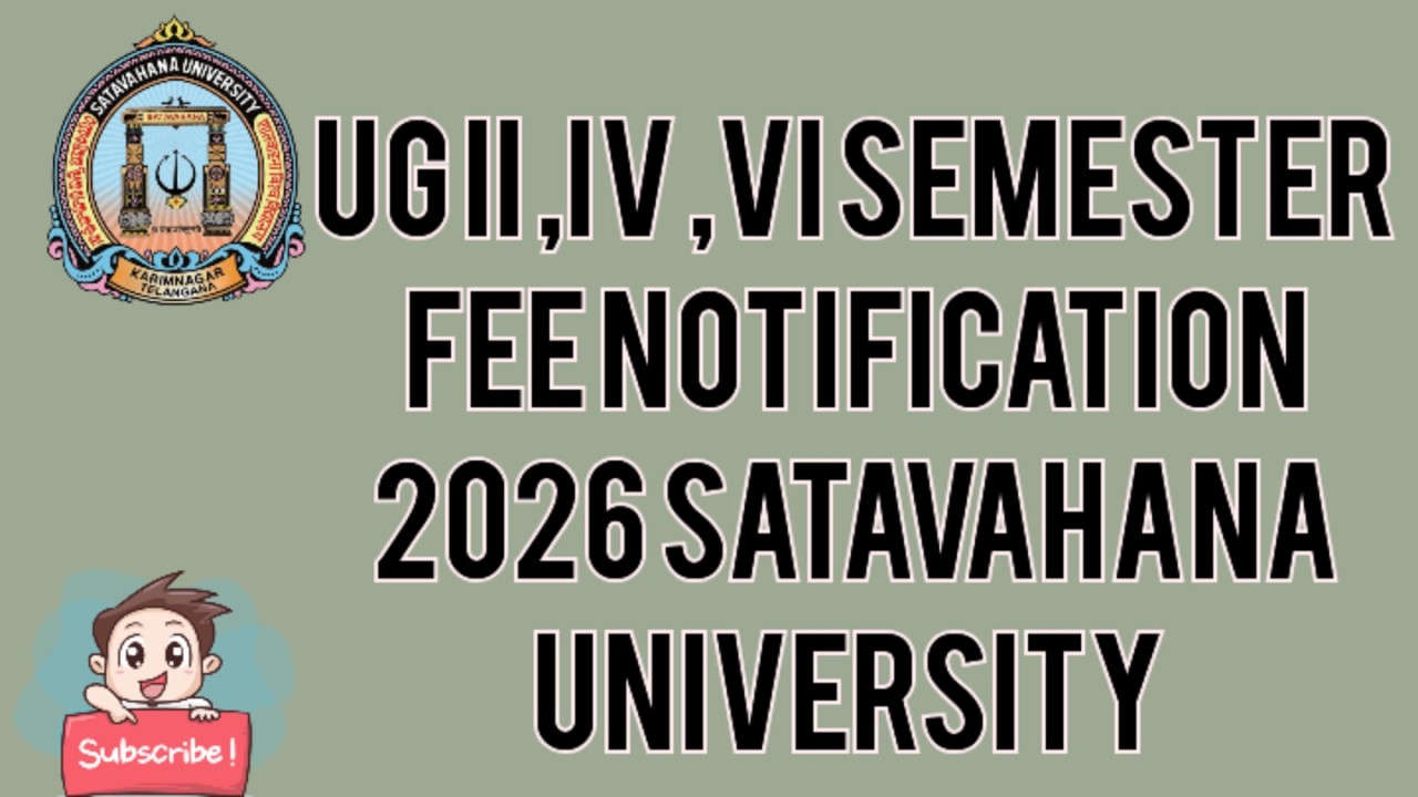UG II,IV,VI SEMESTER FEE NOTIFICATION 2026 Satavahana University