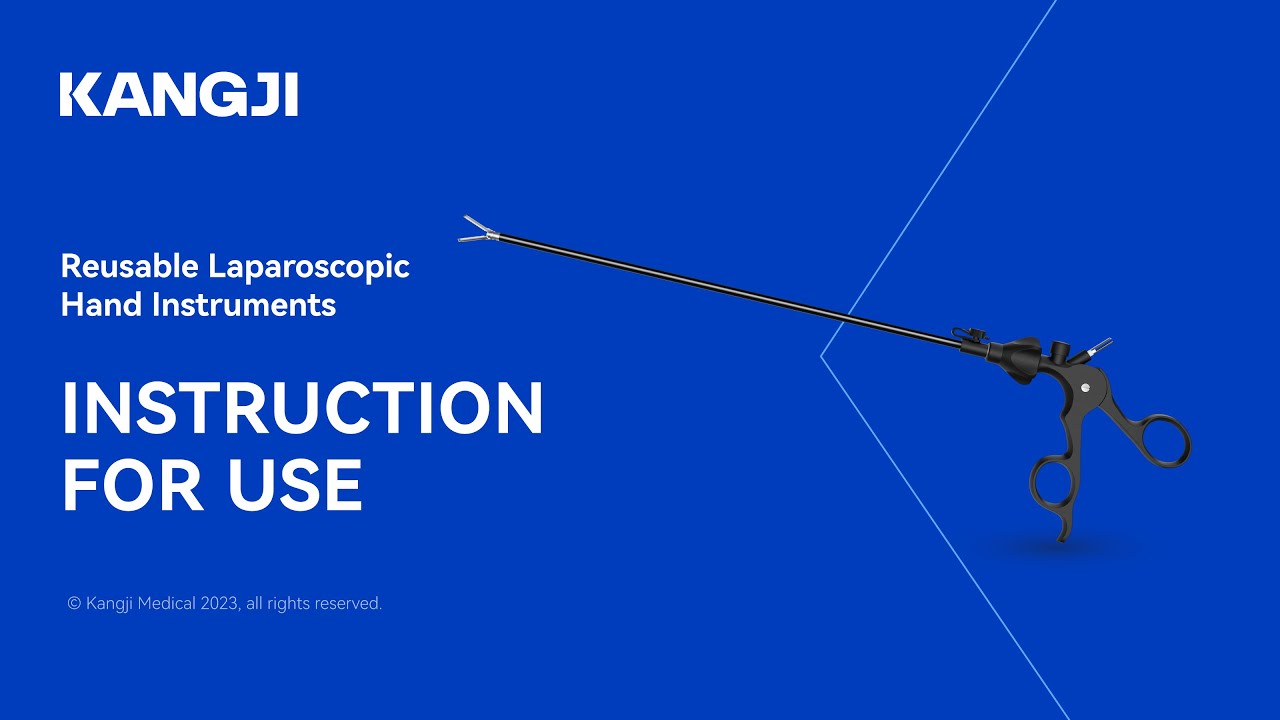 KANGJI Reusable Laparoscopic Hand Instruments | Instructions for Use