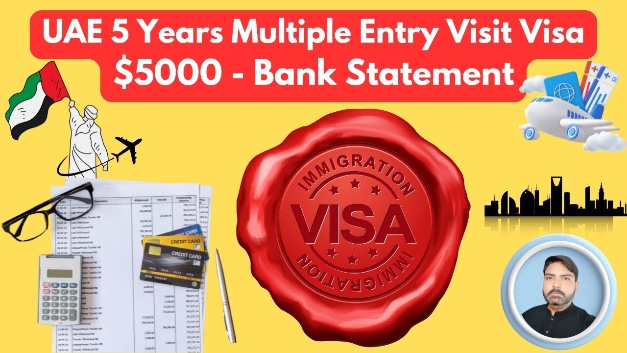 Bank Statement Requirement for UAE 5 Year Multiple Entry Visit Visa - Travel SYstem
