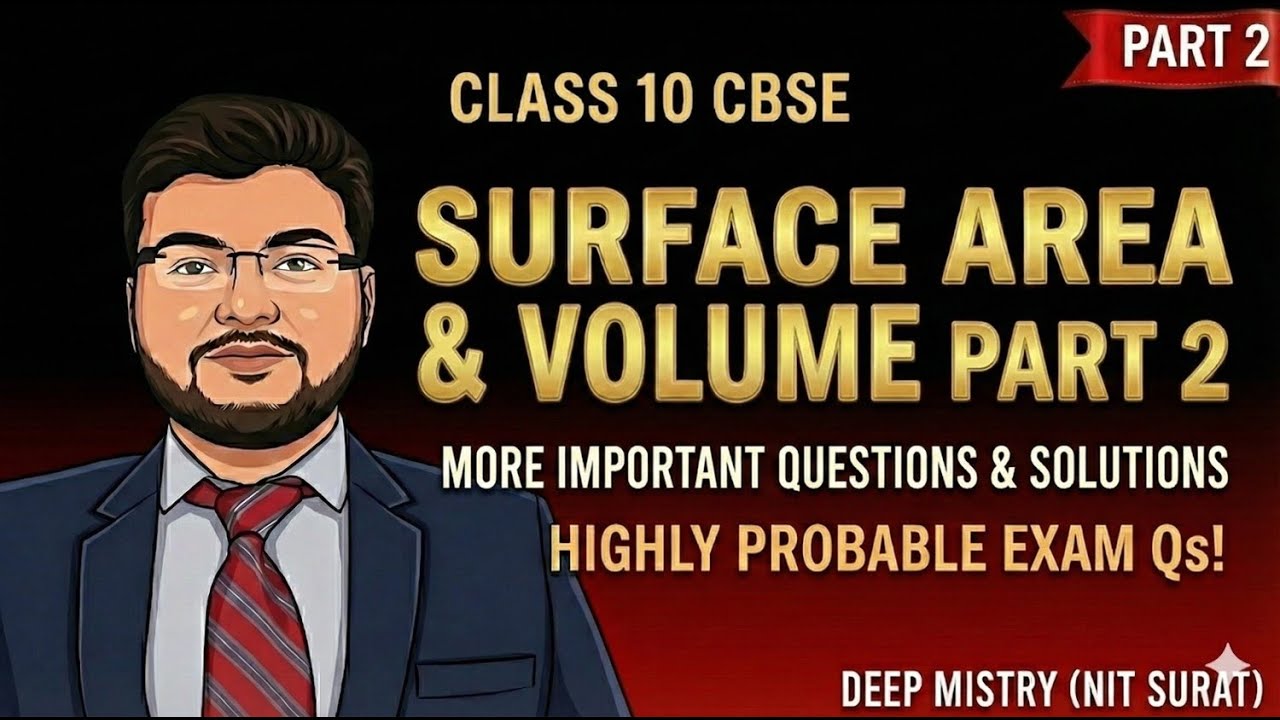 SURFACE AREA AND VOLUME | PART 2 | IMPORTANT QUESTIONS | DEEP MISTRY | CBSE | MATHSPERT ACADEMY