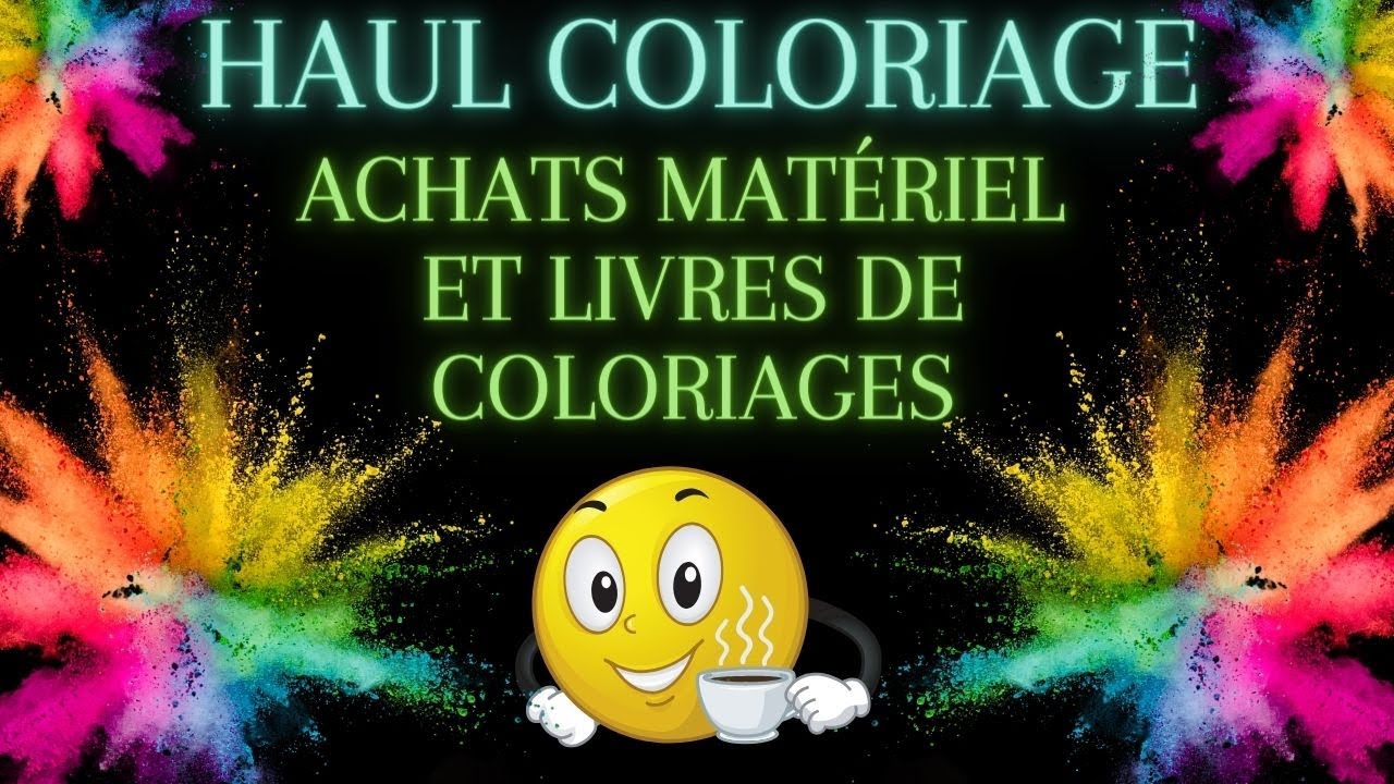 🎨 HAUL COLORIAGE POUR ADULTE : ACHATS MATÉRIEL ET LIVRES DE COLORIAGES / COLORING HAUL