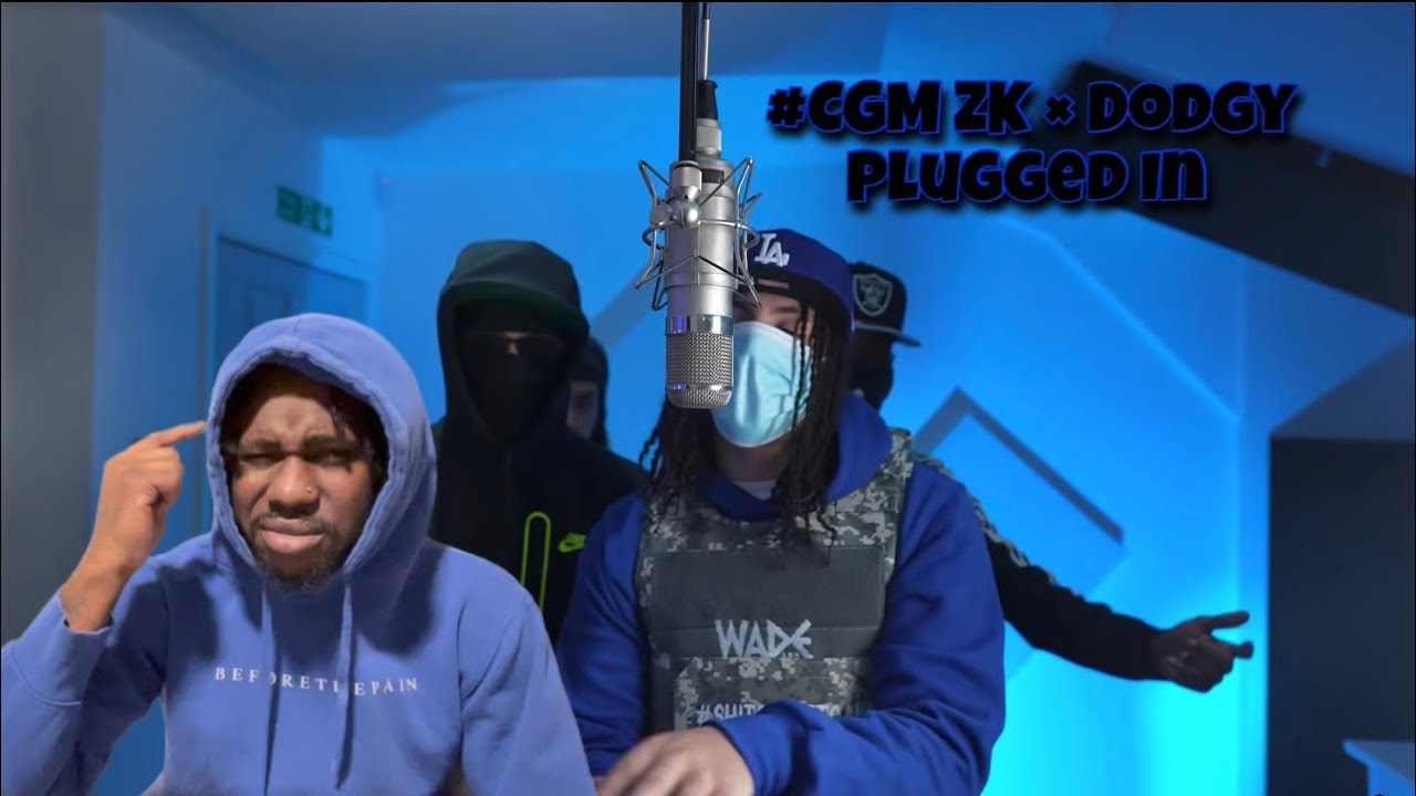 #CGM ZK × Dodgy - Plugged In | CGM Really Got Some Talent 💙🔥🇬🇧 *Reaction*