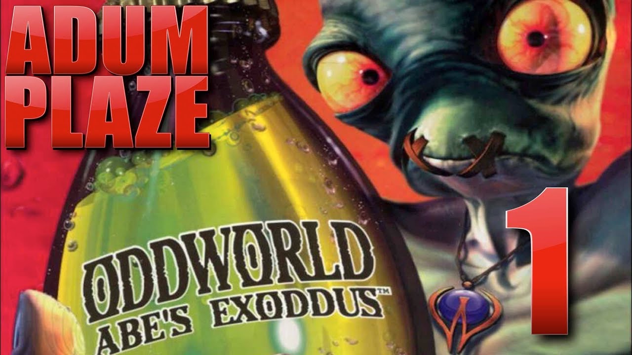 Adum Plaze: Oddworld: Abe's Exoddus (Part 1)