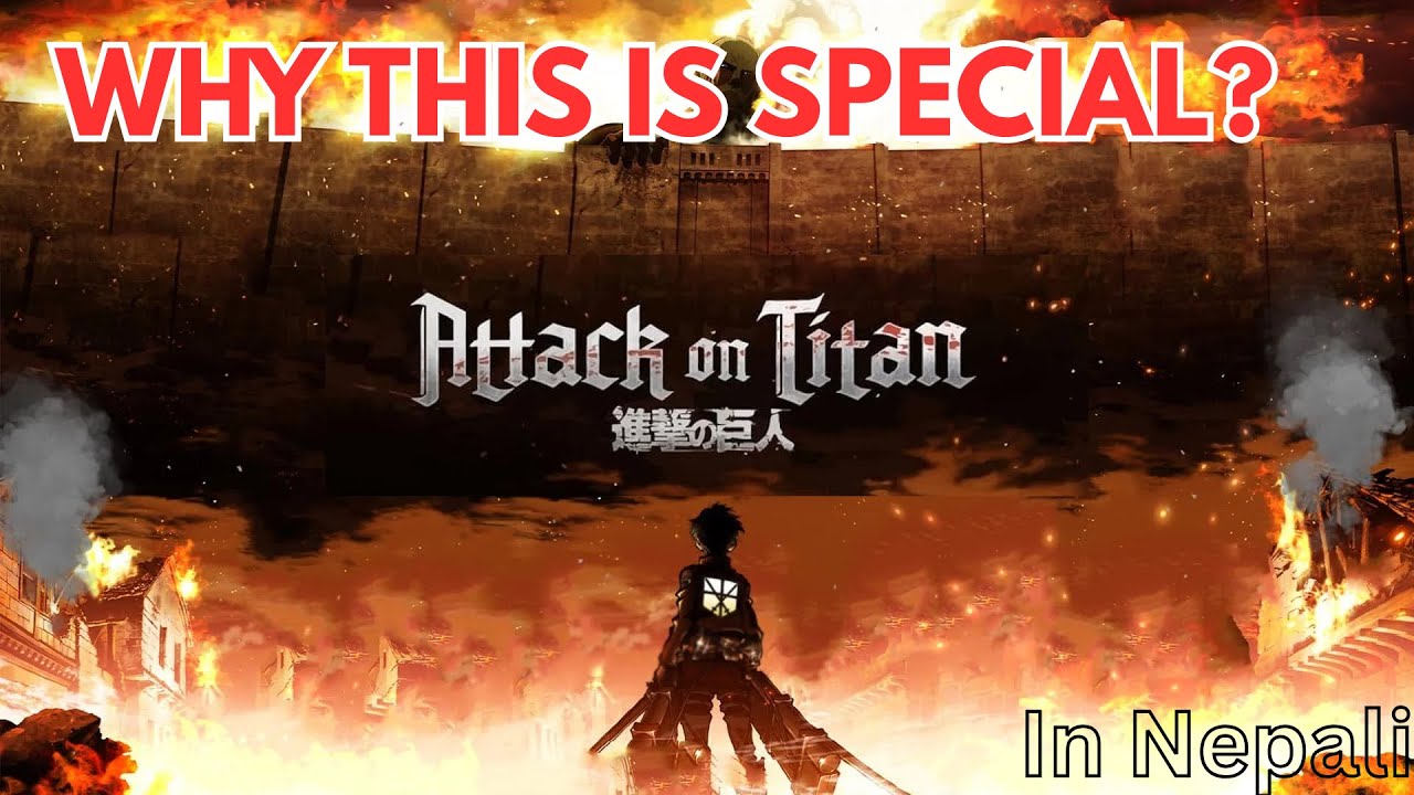 WHY ATTACK ON TITAN IS SPECIAL ? | IN NEPALI | -G1Tv #g1tv #attackontitan  #anime 