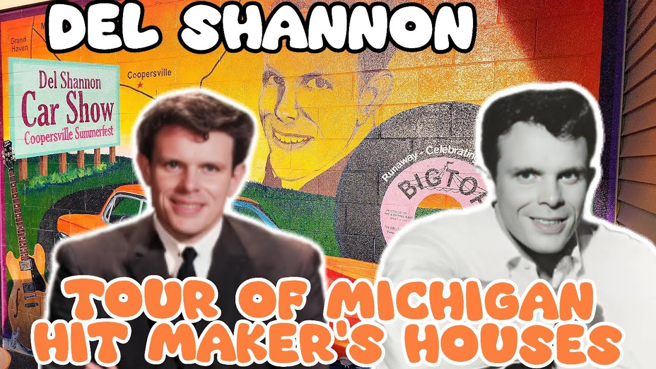 Del Shannon's Michigan Houses & Songwriting Locations Revealed