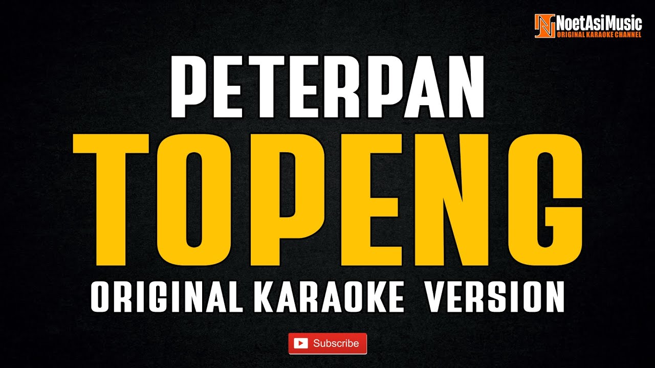Peterpan - Topeng (Original Karaoke Version)