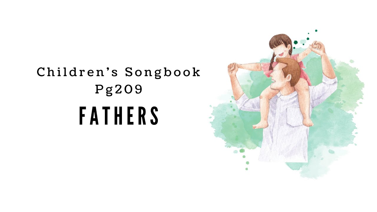 Fathers | LDS Primary Song Sing Along