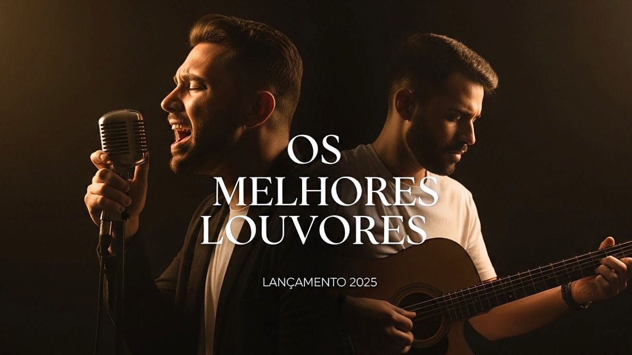 Louvores e Adoração 2025 ✝ Músicas Que Vão Abençoar Sua Vida 🎶 As Melhores do Gospel Cristão