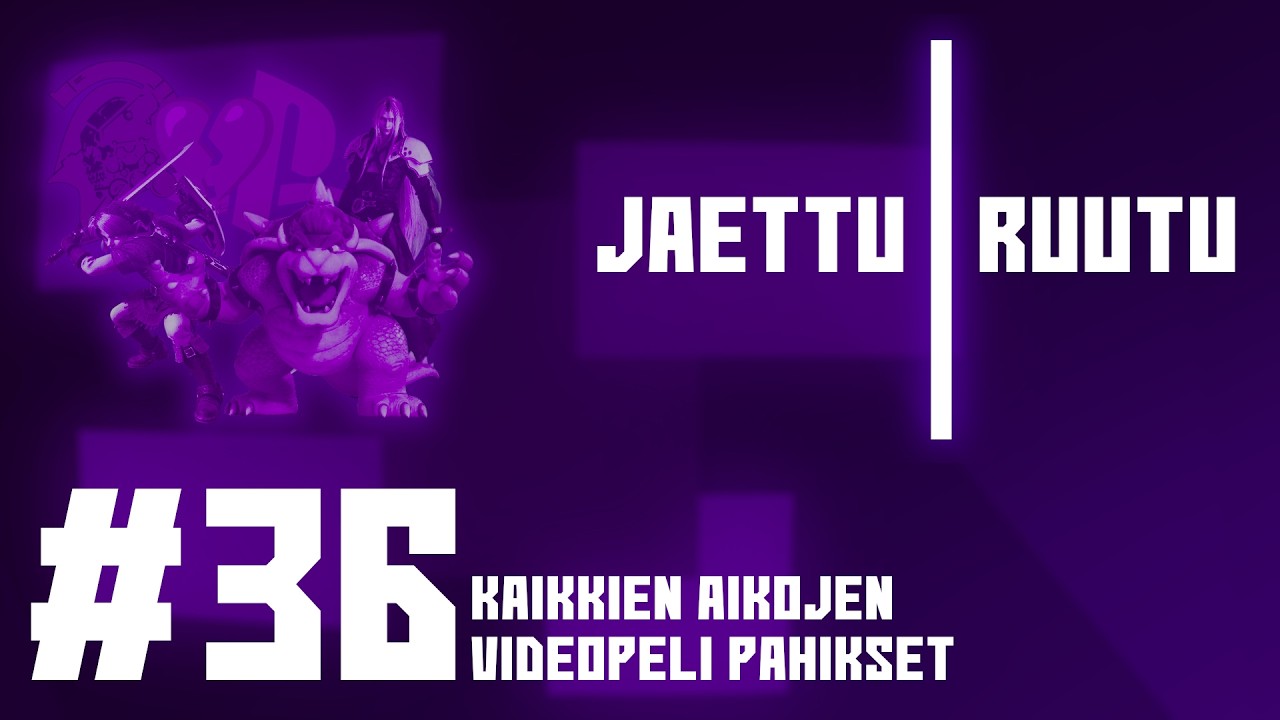 Jaettu | Ruutu - Jakso 36 - Kaikkien aikojen videopelipahikset