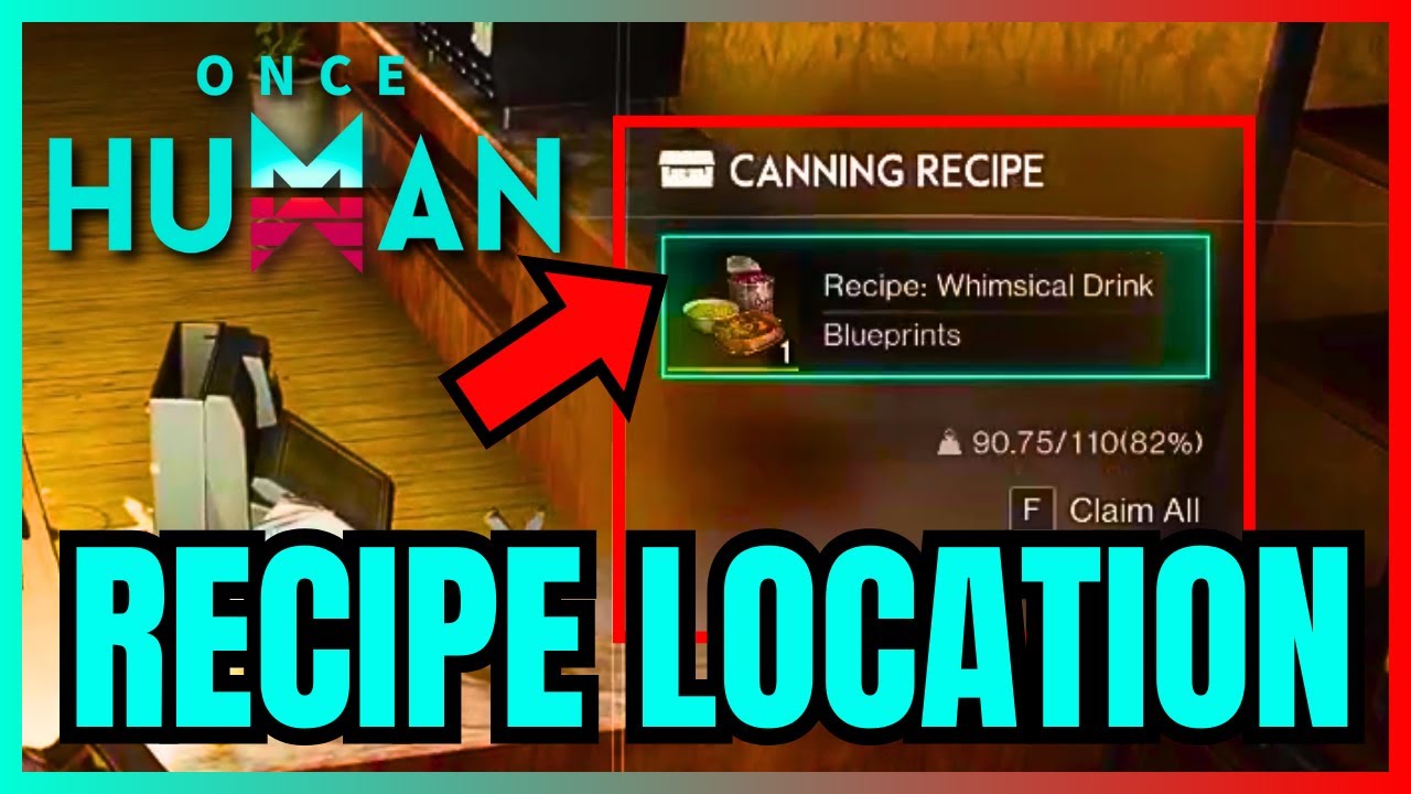 Once Human WHIMSICAL DRINK RECIPE Location (GET IT EASY!)