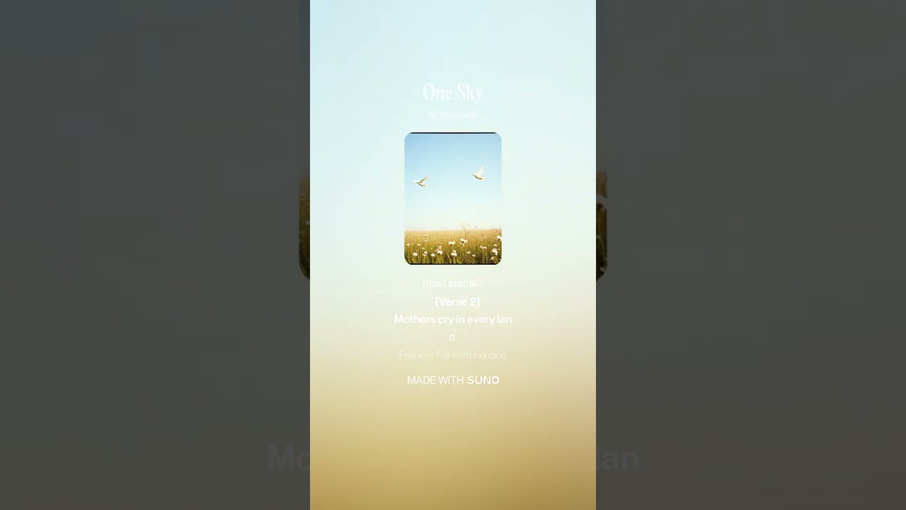 One Sky #OneSky #peace  #endwar  #truthinmusic  #hope  #originalsong  #ballada  #soulspeak