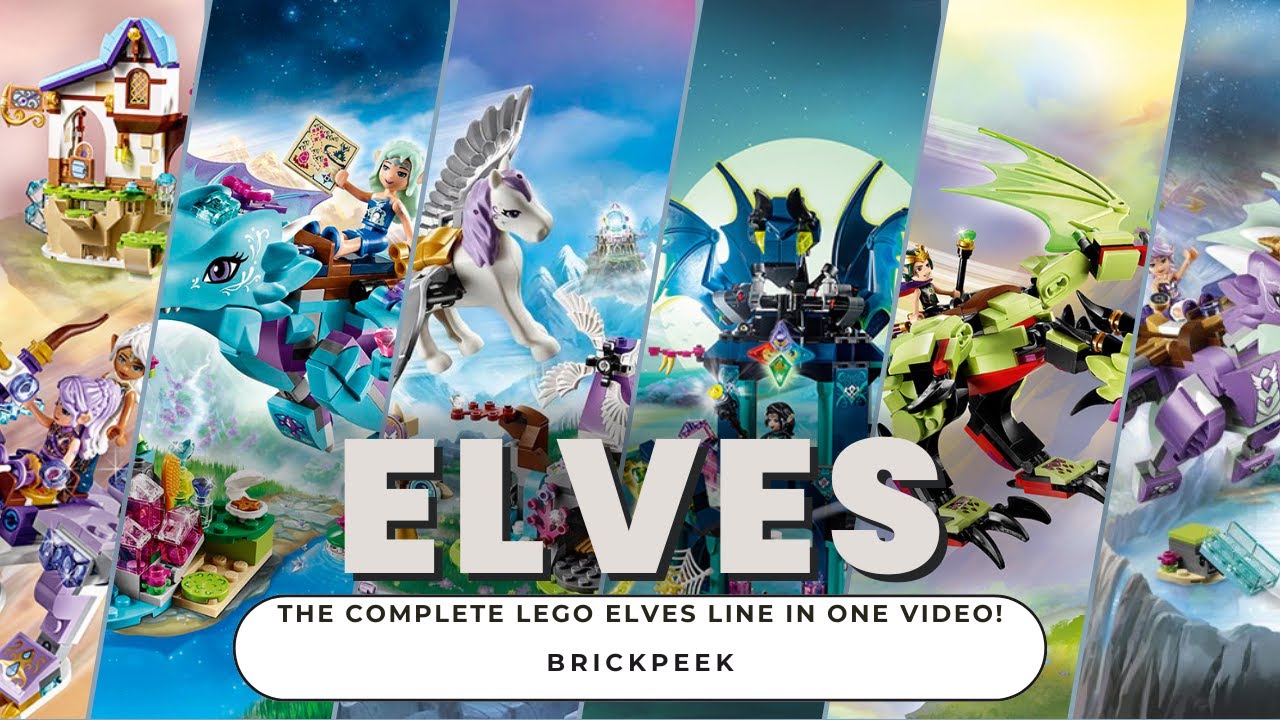 ALL THE LEGO ELVES SETS THAT CAME OUT FROM 2015-2018! (WITH BACKGROUNDS)