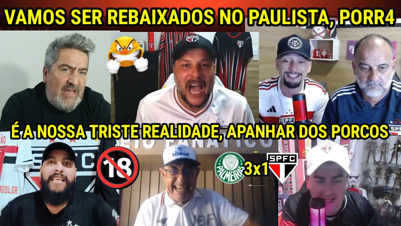 REAÇÕES dos SÃO PAULINOS DESCONTROLADOS  - PALMEIRAS 3X1 SÃO PAULO