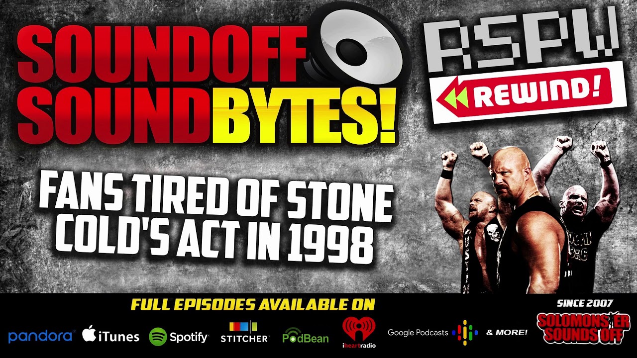 RSPW Rewind: Fans Already TIRED Of Stone Cold In 1998?