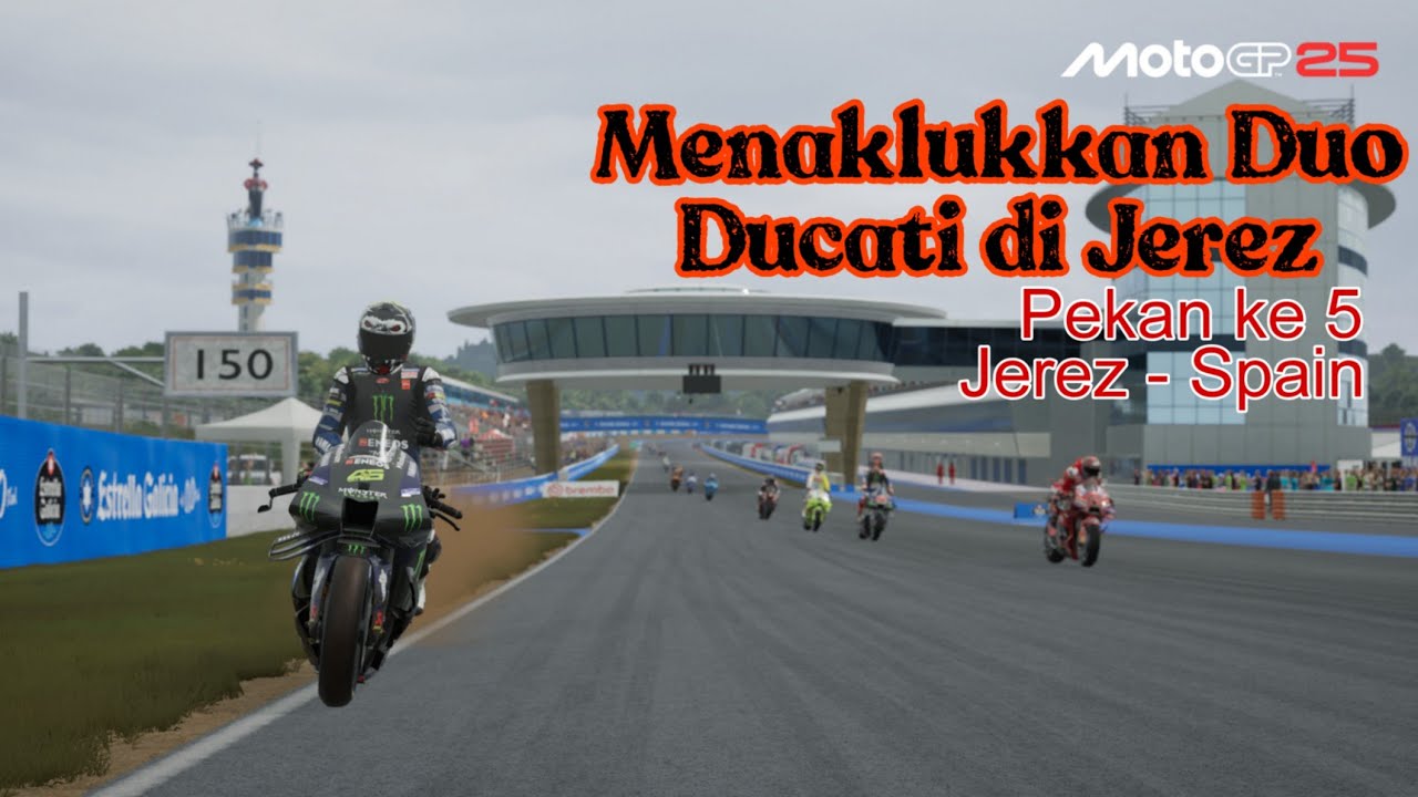 Moto GP 25 || 5th week - Jerez, Spain.