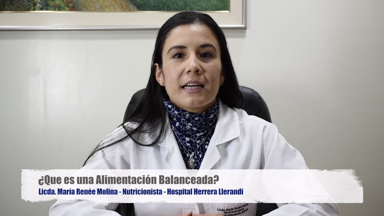 &iquest;Que es una Alimentaci&oacute;n Balanceada?