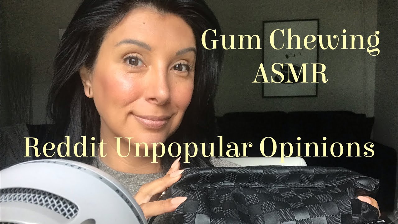 Gum Chewing ASMR | Reddit Unpopular Opinions | and a Special Thanks 🙏