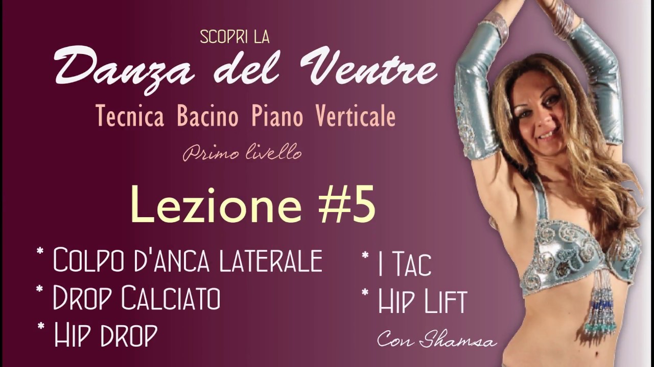 DANZA DEL VENTRE: LEZIONE #5